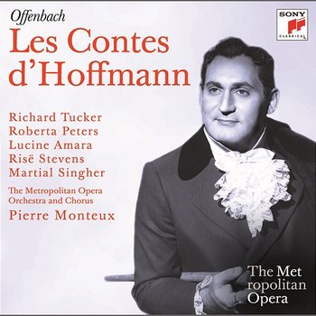 Offenbach: Les Contes d'Hoffmann (Metropolitan Opera) - Pierre Monteux, Roberta Peters, Risë Stevens, Lucine Amara, Richard Tucker, Martial Singher