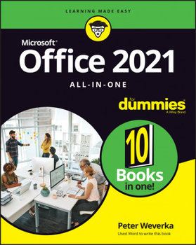 Office 2021 All-in-One For Dummies - Weverka Peter