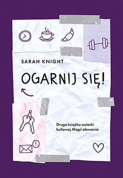 Ogarnij Się Knight Sarah Książka W Sklepie Empikcom