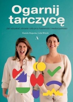 Ogarnij tarczycę