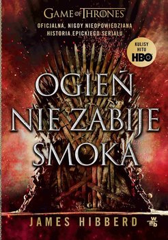 Ogień nie zabije smoka - Hibberd James