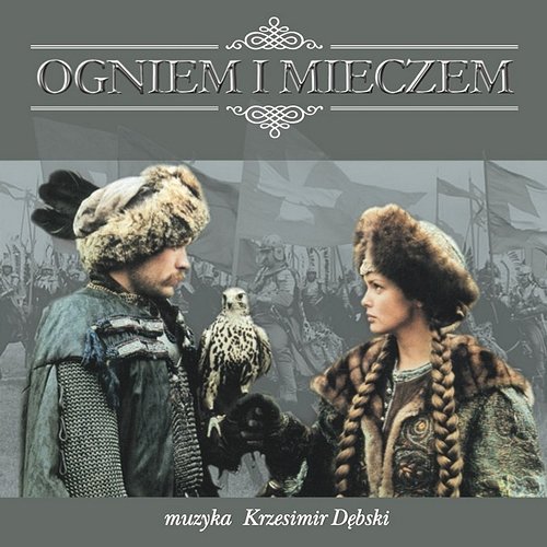 Ogniem I Mieczem - Krzesimir Dębski | Muzyka, Mp3 Sklep EMPIK.COM