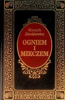 Ogniem i mieczem Sienkiewicz Henryk