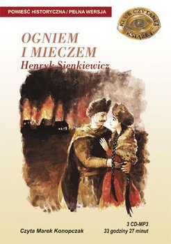 Ogniem i mieczem - Sienkiewicz Henryk