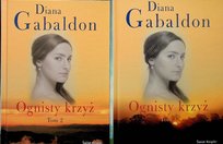 Ognisty krzyż  Tom I i II Gabaldon Diana