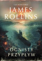 Ognisty przypływ - ebook EPUB Rollins James