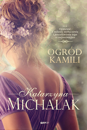 Ogród Kamili Katarzyna Michalak Pdf