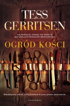 Ogród kości - Gerritsen Tess