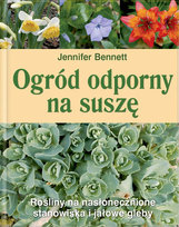 Ogród odporny na suszę Bennett Jennifer