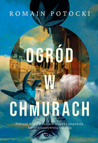 Ogród w chmurach Potocki Romain