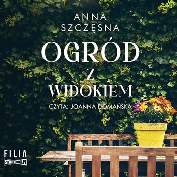 Ogród z widokiem - Szczęsna Anna