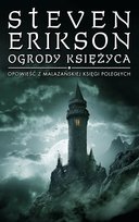 Ogrody księżyca. Malazańska Księga Poległych. Tom 1 - ebook mobi Erikson Steven