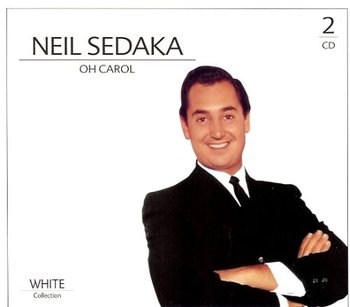 Oh Carol - Sedaka Neil