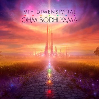 Ohm Bodhi Yama - 9th Dimensional feat. Pay Tollz, Ceas Carr