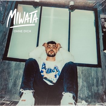 Ohne Dich - Miwata