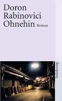 Ohnehin - Rabinovici Doron