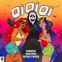 Oi Oi Oi Dubdogz, Maxximal, MC Hollywood