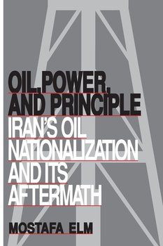 Oil, Power, and Principle - Elm Mostafa