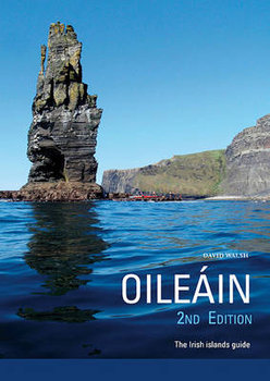 Oileain - the Irish Islands Guide - Walsh David