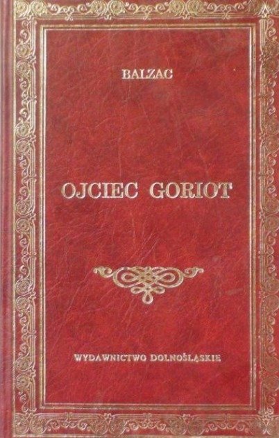Ojciec Goriot - Opracowanie zbiorowe | Książka w Empik