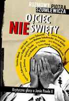 Ojciec nieświęty Szumlewicz Piotr