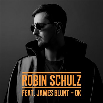 OK - Robin Schulz