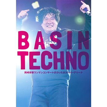 okazakitaiiku One-Man Concert "BASIN TECHNO" @saitama super arena - okazakitaiiku