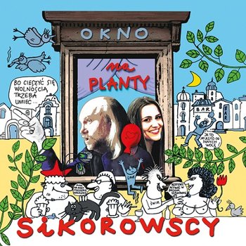 Okno na planty - Sikorowscy