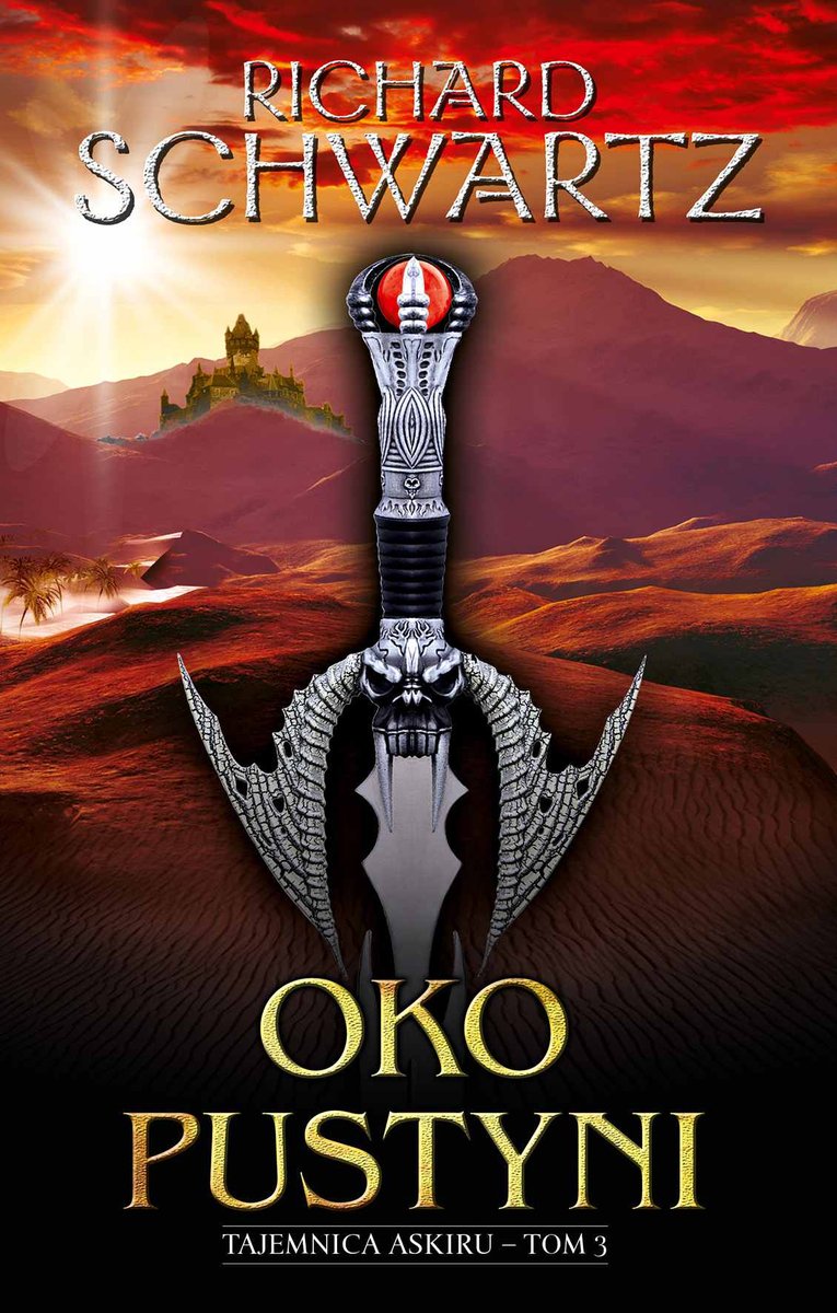 Oko pustyni. Tajemnica Askiru. Tom 3 - ebook mobi