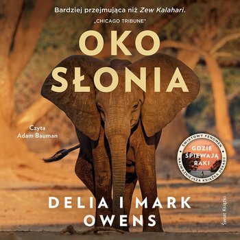 Oko słonia - audiobook - Owens Delia, Mark James Owens