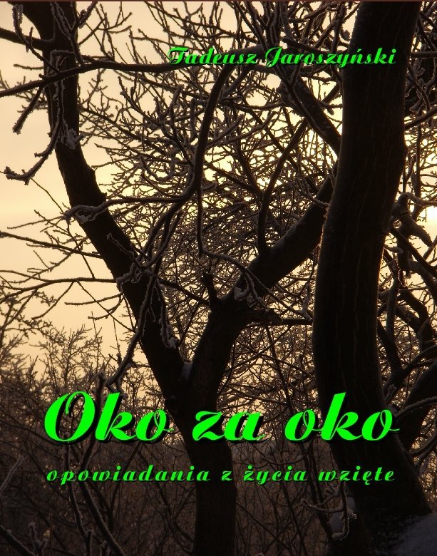 Oko za oko. Opowiadania z życia wzięte - ebook mobi