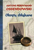 Okręty zbłąkane Ossendowski Antoni Ferdynand