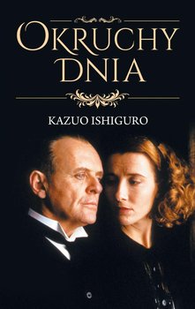 Okruchy dnia - Ishiguro Kazuo