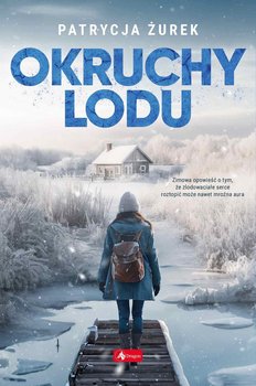 Okruchy lodu - ebook epub - Żurek Patrycja