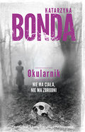 Okularnik. Sasza Załuska. Tom 2&nbsp;-&nbsp;Bonda Katarzyna