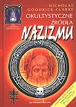 Okultystyczne Źródła Nazizmu Goodrick-Clarke Nicholas