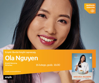 Ola Nguyen | Empik Renoma