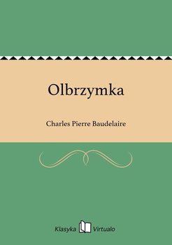 Olbrzymka - Baudelaire Charles Pierre