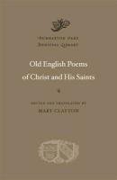 Old English Poems of Christ and His Saints - Clayton Mary