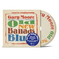 Old, New, Ballads, Blues Gary Moore