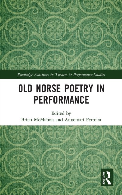 Old Norse Poetry in Performance - Annemari Ferreira | Książka w Empik