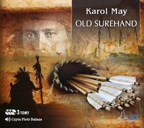 Old Surehand. Tom 1-3 May Karol