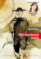 Old Surehand. Tom 1 May Karol