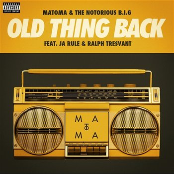 Old Thing Back - Matoma & The Notorious B.I.G feat. Ja Rule, Ralph Tresvant