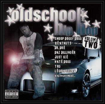 Oldschool Hip-Hop. Volume 2 - Various Artists