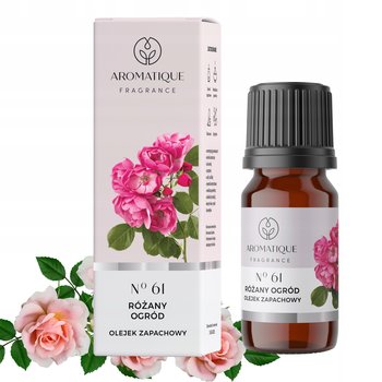 OLEJEK ZAPACHOWY Olejki zapachowe AROMATIQUE 12ml No 61 Różany ogród - Aromatique