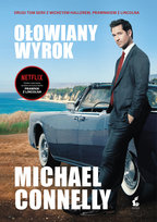 Ołowiany wyrok Connelly Michael