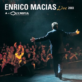 Olympia 2003 - Enrico Macias
