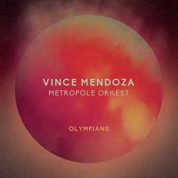Olympians, płyta winylowa - Mendoza Vince, Metropole Orkest