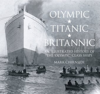 Olympic, Titanic, Britannic - Chirnside Mark